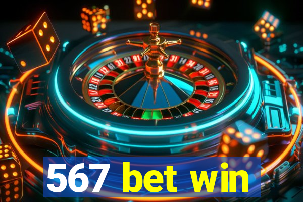 567 bet win